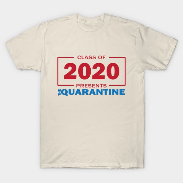 Class of 2020 presents The Quarantine T-Shirt by lufiassaiful